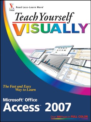 cover image of Teach Yourself VISUALLY Microsoft Office Access 2007